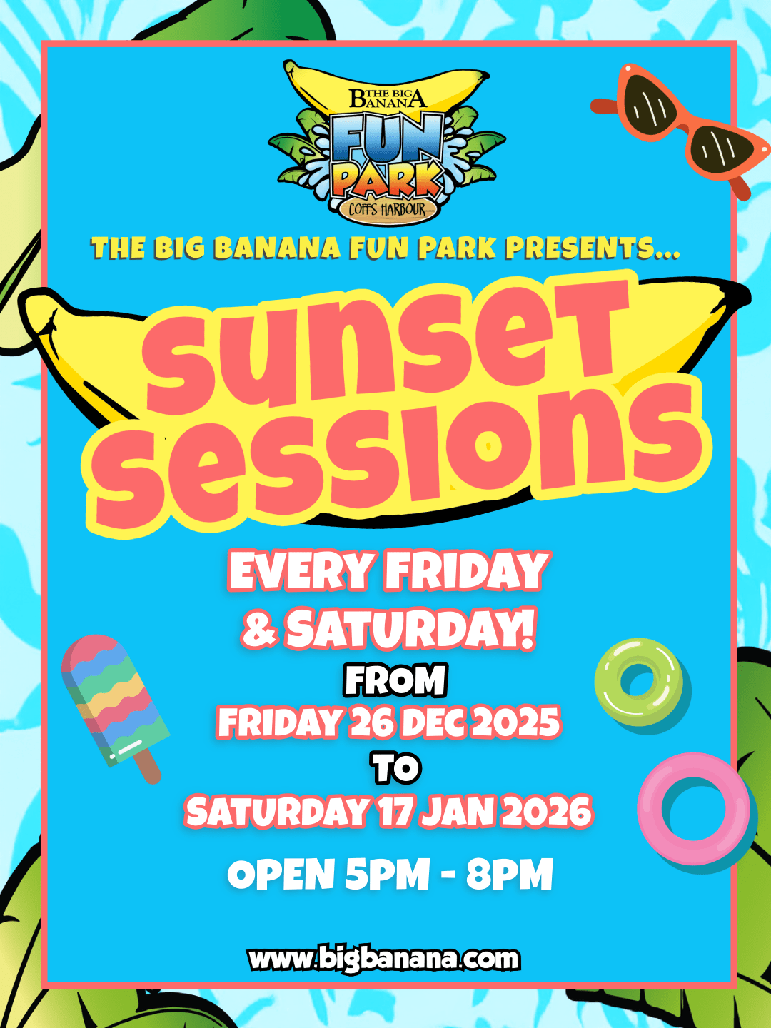 Big Banana Fun Park Sunset Sessions from Dec 26, 2025, to Jan 17, 2026, every Friday and Saturday, 5-8 PM.